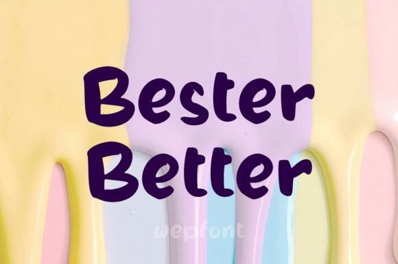 Bester Better: A Font for Branding with Personality