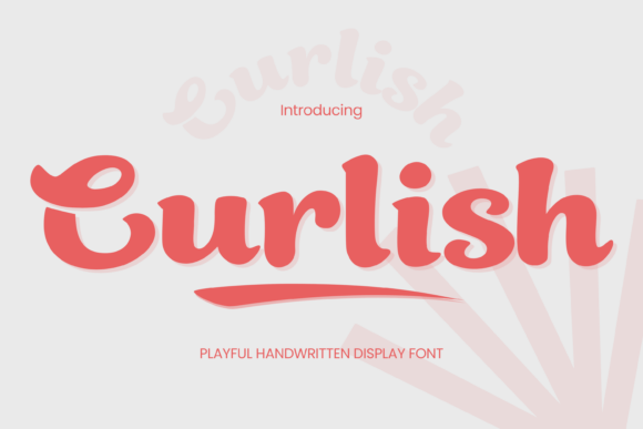 Curlish: A Font That Breathes Life into Your Handmade Creations
