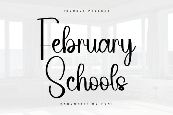 February Schools: A Font That Elevates Your Brand