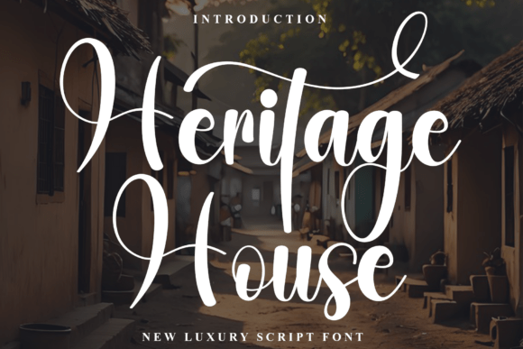 Heritage House: A Font That Elevates Your Brand