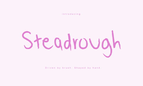 Steadrough: A Font That Breathes Life Into Digital Design
