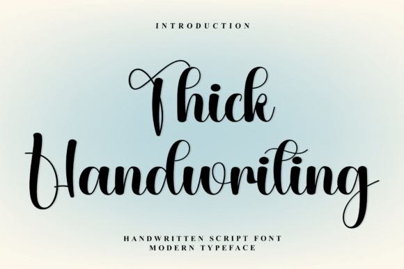 Thick Handwriting: A Script Font for Bold Campaigns