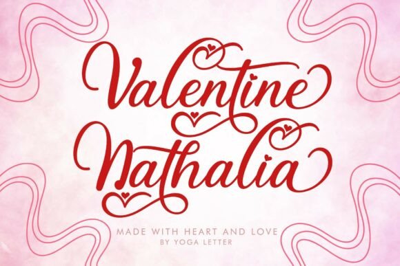 Valentine Nathalia: A Font That Elevates Your Digital Brand
