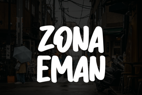 Zona Eman: A Font That Fits the Flow of Your Campaign